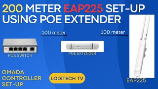 200 METER EAP225 SETUP USING POE EXTENDER [upl. by Zelma356]