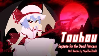 Touhou  Septette for the Dead Princess Drum and Bass Remix by NyxTheShield Remilias Theme [upl. by Melisse]