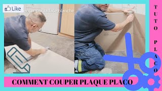 ASTUCE PLACO comment couper plaque placo platre [upl. by Enifesoj]