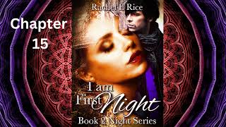 I Am First NightBook 2 Chapt 15 booktubefreeaudiobooks vampirenovels darkromancebooks romance [upl. by Launame268]