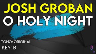 Josh Groban  O Holy Night  Karaoke Instrumental [upl. by Anahsar]