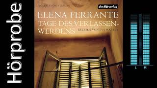 Elena Ferrante Tage des Verlassenwerdens Hörprobe [upl. by Ycnay]