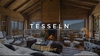 Chalet Tesseln  Luxury Ski Chalet Verbier Switzerland [upl. by Elletnahs]