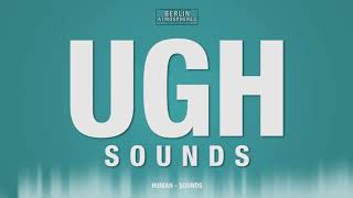 Ugh SOUND EFFECT  Ughs SOUNDS SFX [upl. by Kalie]