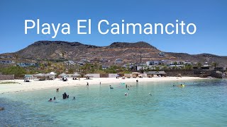 Playa El Caimancito La Paz México 🌊☀️ [upl. by Eecyaj805]