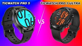 Mobvoi TicWatch Pro 5 vs TicWatch pro 3 Ultra [upl. by Kacy]