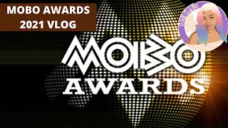 MOBO AWARDS 2021 VLOG [upl. by Gleda]