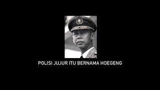 Melawan Lupa  Polisi Jujur itu Bernama Hoegeng [upl. by Leonore93]