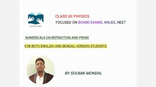 NUMERICALS ON REFRACTION PRISM  CLASS 12  WBCHSE  ISC  CBSE  WBJEE  NEET  BENGALI [upl. by Humph]