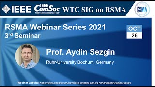 RSMA SIG Talk 3  Prof Aydin Sezgin [upl. by Aniuqahs586]