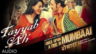 Yeh Tune Kya Kiya Song Once upon A Time In Mumbaai Dobara  Pritam  Akshay Kumar Sonakshi Sinha [upl. by Dyob423]