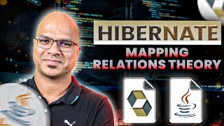 12 Hibernate Tutorial  Mapping Relations Theory [upl. by Dlanger364]