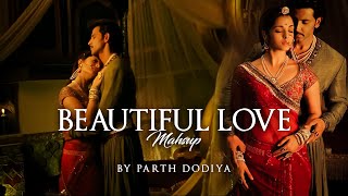 Beautiful Love Mashup  Parth Dodiya  JashnEBahaaraa  AR Rahman [upl. by Gustin]