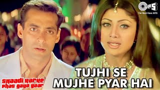 Tujhi Se Mujhe Pyar Hai  Salman Khan Shilpa Shetty  Sunidhi Chauhan  SajidWajid Khan [upl. by Amisoc]