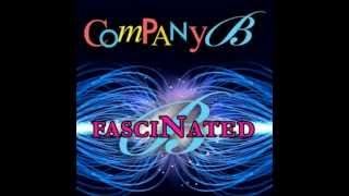 Company B  Fascinated DJ Superfly Mix [upl. by Alliber]