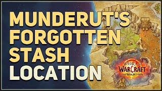 Munderuts Forgotten Stash WoW Treasure [upl. by Einitsed825]