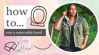 HOW TO SEW Removable Hood amp Collar  Love Notions Coda [upl. by Adnamaa324]