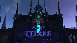 Mage TITANS  Forsaken World Gods and Demons [upl. by Esorbma162]