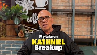 My take on KATHNIEL breakup [upl. by Grace]