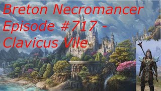 Breton Necromancer Game Play Episode 717 Clavicus Vile [upl. by Aikin]