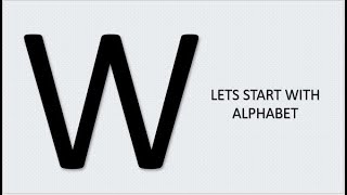 Learn the Letters A to Z I THE ALPHABET quotWquot [upl. by Levinson]