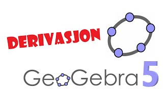 🔴61 GeoGebra 5 Derivasjon🔴 [upl. by Nylyahs]