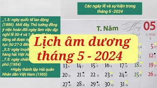 Lịch âm dương tháng 5  Lịch âm hôm nay  Lịch vạn niên 2024  Lịch tháng 5 năm 2024 [upl. by Thanasi]