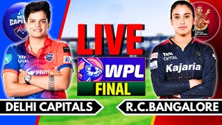 WPL Final Live Delhi Capitals vs RCB WPL Final Live Commentary  RCB vs DC Live  WPL Live Match [upl. by Herm]