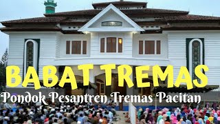 PondokPesantren  Babat Tremas  Pondok Pesantren Tremas Pacitan [upl. by Enelyar]