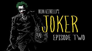 Brian Azzarellos quotJokerquot 2 motion comic [upl. by Einnor]