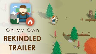 On My Own  Rekindled Update  Official Trailer [upl. by Peednam]