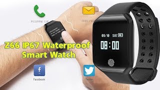 Z66 IP67 Waterproof Smart Bracelet watch  Review 1st [upl. by Buzz]