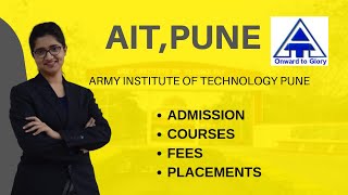 Army Institute Of Technology Pune  Admissions  Fees  Courses  Placement [upl. by Ardnazil821]