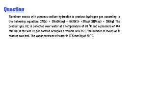 Aluminum reacts with aqueous sodium hydroxide to produce hydrogen gas according to the following [upl. by Giarc]