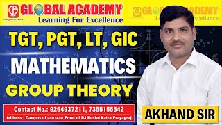 Group Theory By Akhand Sir Mathematics  Global Academy  Prayagraj [upl. by Hcra]