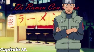 De Ramen Con Amor Cap 15 Naruto X Harem [upl. by Grosberg993]