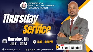 Thursday Service With Ntwali Abishai 11th July 2024 [upl. by Rustin335]