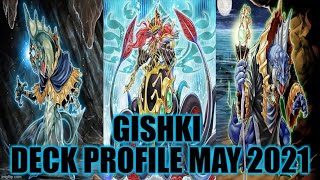 GISHKI DECK PROFILE MAY 2021 YUGIOH [upl. by Jadda691]