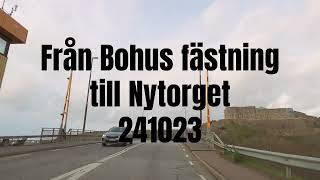 Från Bohus fästning till Nytorget i Kungälv Del 11 241023 [upl. by Hannazus]