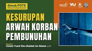 POTS Kesurupan Arwah Korban Pembunuhan  Ustadz Yusuf Abu Ubaidah As Sidawi حفظه الله [upl. by Burnett]