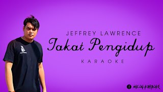 Jeffry Lawerance  Takat Pengidup Karaoke [upl. by Reidar]