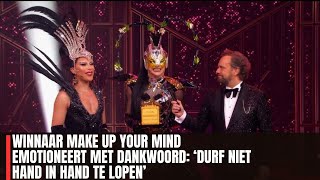 Winnaar Make up your mind emotioneert met dankwoord ‘Durf niet hand in hand te lopen’ [upl. by Wise426]