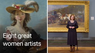 Eight great women artists from art history  National Gallery [upl. by Odnumde]