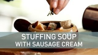 Food Deconstructed  Stuffing Soup with Sausage Cream [upl. by Erdied]