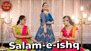 SalamEIshq Meri Jaan  Muqaddar Ka Sikandar  Ft Samiksha Radhika amp Anushka  By KathakBeats [upl. by Kolodgie]