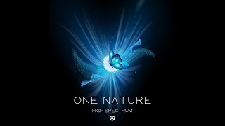 High Sprectrum  One Nature  Official [upl. by Alat]