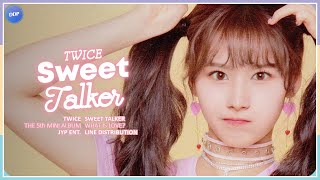 TWICE 트와이스  Sweet Talker Line Distribution [upl. by Idonna]