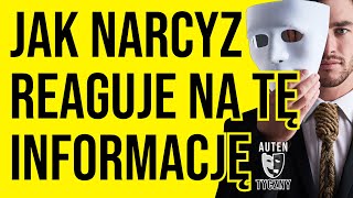 JAK NARCYZ REAGUJE NA TĘ INFORMACJĘ narcyz psychologia rozwój npd psychopata manipulacja ptsd [upl. by Alekin]