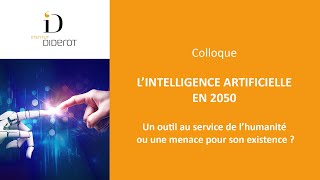 COLLOQUE   🎙 L’intelligence artificielle en 2050 [upl. by Attesor]