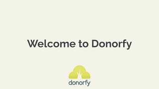 Welcome To Donorfy [upl. by Tolmach]